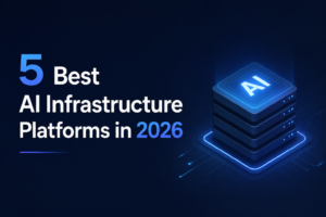 Best AI infrastructure Tools