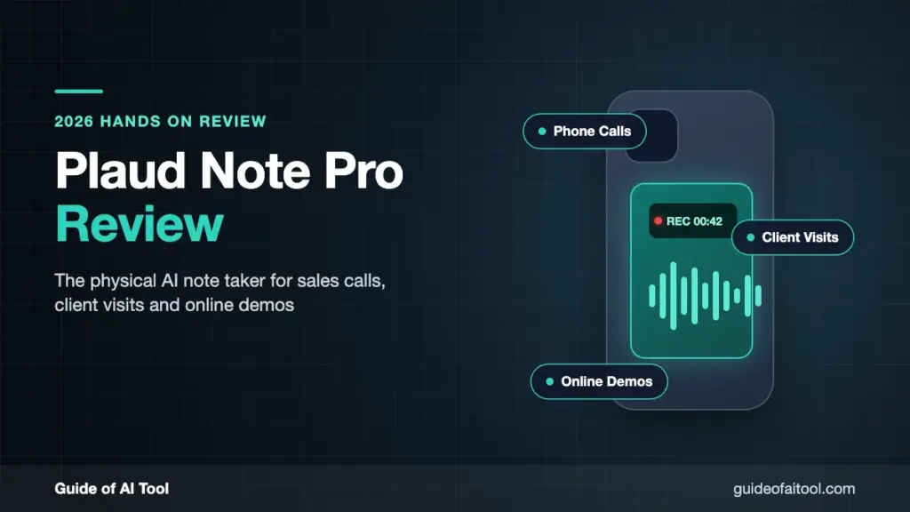 Plaud Note Pro review: physical AI note taker for sales calls, client visits and online demos